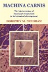 Dorothy M. Needham, Needham Dorothy M. - Machina Carnis