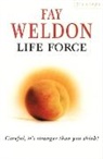 Fay Weldon, Weldon Fay - Life Force