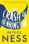 Patrick Ness, Ness Patrick - The Crash of Hennington