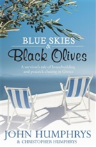 Christopher Humphrys, John Humphrys - Blue Skies and Black Olives
