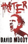 David Moody - Hater