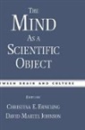 Christina E. (Associate Professor of Com Erneling, Christina E. Johnson Erneling, Christina E. Erneling, Erneling Christina E., David M. Johnson, David Martel Johnson... - Mind As a Scientific Object
