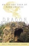 Noel T Boaz, Noel T. Boaz, Noel T. (International Institute for Human E Boaz, Noel T. (International Institute for Human Evolutionary Research Boaz, Noel T. Ciochon Boaz, Boaz Noel T.... - Dragon Bone Hill