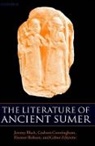 Jeremy Cunningham Black, Professor Jeremy Cunningham Black, Jeremy Black, Graham Cunningham, Eleanor Robson, Z´olyomi... - Literature of Ancient Sumer