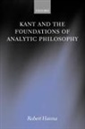 Robert Hanna - Kant and the Foundations of Analytic Philosophy