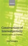 Arie Verhagen, Arie ( Verhagen, Arie (University of Leiden) Verhagen, Verhagen Arie - Constructions of Intersubjectivity