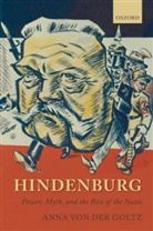 Anna von der Goltz, Anna von der Goltz, Anna (Junior Research Fellow von der Goltz - Hindenburg