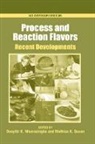 Deepthi K. Weerasinghe, Deepthi K. (Uis Consulting) Sucan Weerasinghe, Deepthi K. Sucan Weerasinghe, Mathias A. Sucan, Mathias A. (Quest International) Sucan, Mathias K. Sucan... - Process and Reaction Flavors