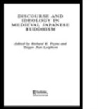 Richard K. Payne, K. Payne Richard, Taigen Dan Leighton, Leighton Taigen Dan, Richard K. Payne, Payne Richard K. - Discourse and Ideology in Medieval Japan