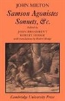 Milton, John Milton, Michael Milton, John Broadbent, Robert Hodge - Samson Agonistes, Sonnets, and C.