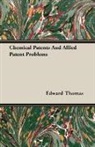 Edward Thomas - Chemical Patents and Allied Patent Probl