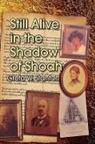 Greta W. Stanton - Still Alive in the Shadow of Shoah