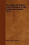 Robert Lo Stevenson, Robert Louis Stevenson - The Letters of Robert Louis Stevenson, T
