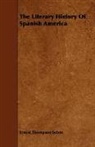 Ernest Thomps Seton, Ernest Thompson Seton - The Literary History of Spanish America