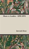 Bernard Shaw - Music in London - 1890-1894