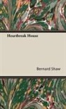 Bernard Shaw, George Bernard Shaw - Heartbreak House