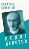 Henri Bergson, Henri Louis Bergson, J. Alexander Gunn - Creative Evolution