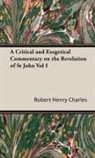 R. H. Charles, Robert Henry Charles - A Critical and Exegetical Commentary on