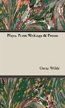 Oscar Wilde - Plays, Prose Writings & Poems