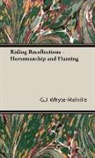 G. J. Whyte-Melville, G.j. Whyte-Melville - Riding Recollections - Horsemanship and