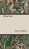 Vivian Caulfeild - Skiing Turns
