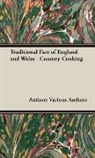 Various, VARIOUS AUTHORS, Authors Various Authors - Traditional Fare of England and Wales -