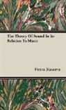 Pietro Blaserna - The Theory of Sound in Its Relation to M