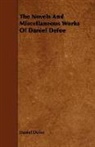 Daniel Defoe - The Novels and Miscellaneous Works of Da