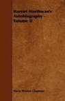 Maria Westo Chapman, Maria Weston Chapman - Harriet Martineau's Autobiography - Volu