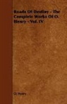 O. Henry, Henry O, Henry O. - Roads of Destiny - The Complete Works of