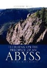 Catherine Henry - Teetering on the Precipice of an Abyss
