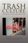 David Laguardia - Trash Culture