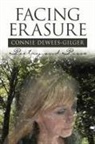 Connie Dewees-Gilger - Facing Erasure