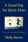 Molly Barnes - Good Day for Uncle Elmo