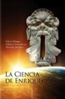 Wallace D. Wattles - Ciencia De Enriquecerse (The Bilingual Edition)