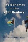 Nikolaos Karagiannis, Olivia C. Saunders - Bahamas in the 21st Century