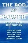 Duane Heppner, Duane Tarzs Heppner, Rebazar Tarzs, Paul Twitchell - Rod of Power