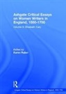Elizabeth Cary, Karen Raber, Karen Raber, Raber Karen - Ashgate Critical Essays on Women Writers in England, 1550-1700