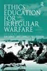Don (EDT)/ Connelly Carrick, James Connelly, Don Carrick, Mr. Don Carrick, James Connelly, Paul Robinson - Ethics Education for Irregular Warfare