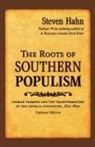 Steven Hahn, Steven (Roy F. and Jeannette P. Nichols Professor of History Hahn, Hahn Steven - The Roots of Southern Populism