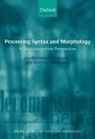 Ina Bornkessel- Schlesewsky, Ina Bornkessel-Schlesewsky, Ina/ Schlesewsky Bornkessel-schlesewsky, Matthias Schlesewsky, Schlesewsky Matthias - Processing Syntax and Morphology