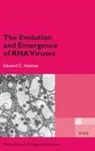 Edward C Holmes, Edward C. Holmes, Holmes Edward C. - The Evolution and Emergence of Rna Viruses