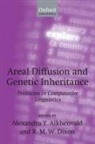 Alexandra Y. (EDT)/ Dixon Aikhenvald, Alexandra Y. Aikhenvald, R. M. W. Dixon - Areal Diffusion And Genetic Inheritance