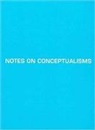 Robert Fitterman, Vanessa Place, Vanessa/ Fitterman Place - Notes on Conceptualisms