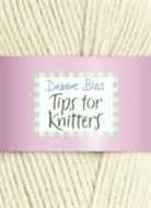 Debbie Bliss - Tips for Knitters