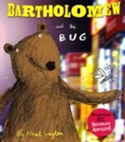 Neal Layton - Bartholomew and the Bug