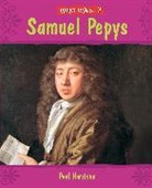 Paul Harrison, Harrison Paul - Who Was: Samuel Pepys?