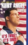 Kurt Angle - It's True! It's True!