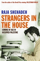 Raja Shehadeh - Strangers in the House