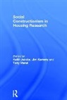 Keith Manzi Jacobs, Jim Kemeny, Mr. Jim Kemeny, Dr. Keith Jacobs, Keith Jacobs, Jim Kemeny... - Social Constructionism in Housing Research